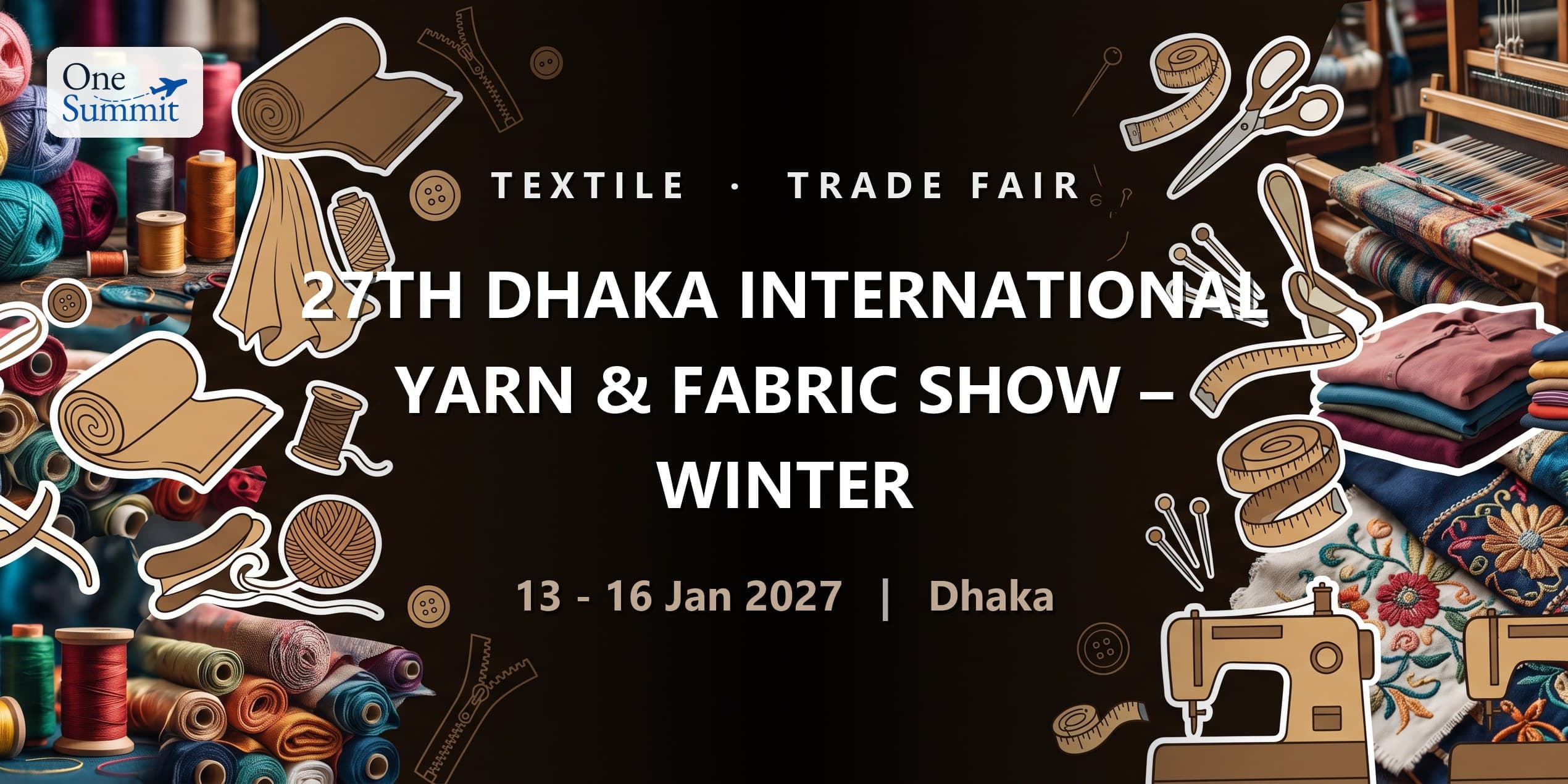 27th Dhaka International Yarn & Fabric Show – Winter