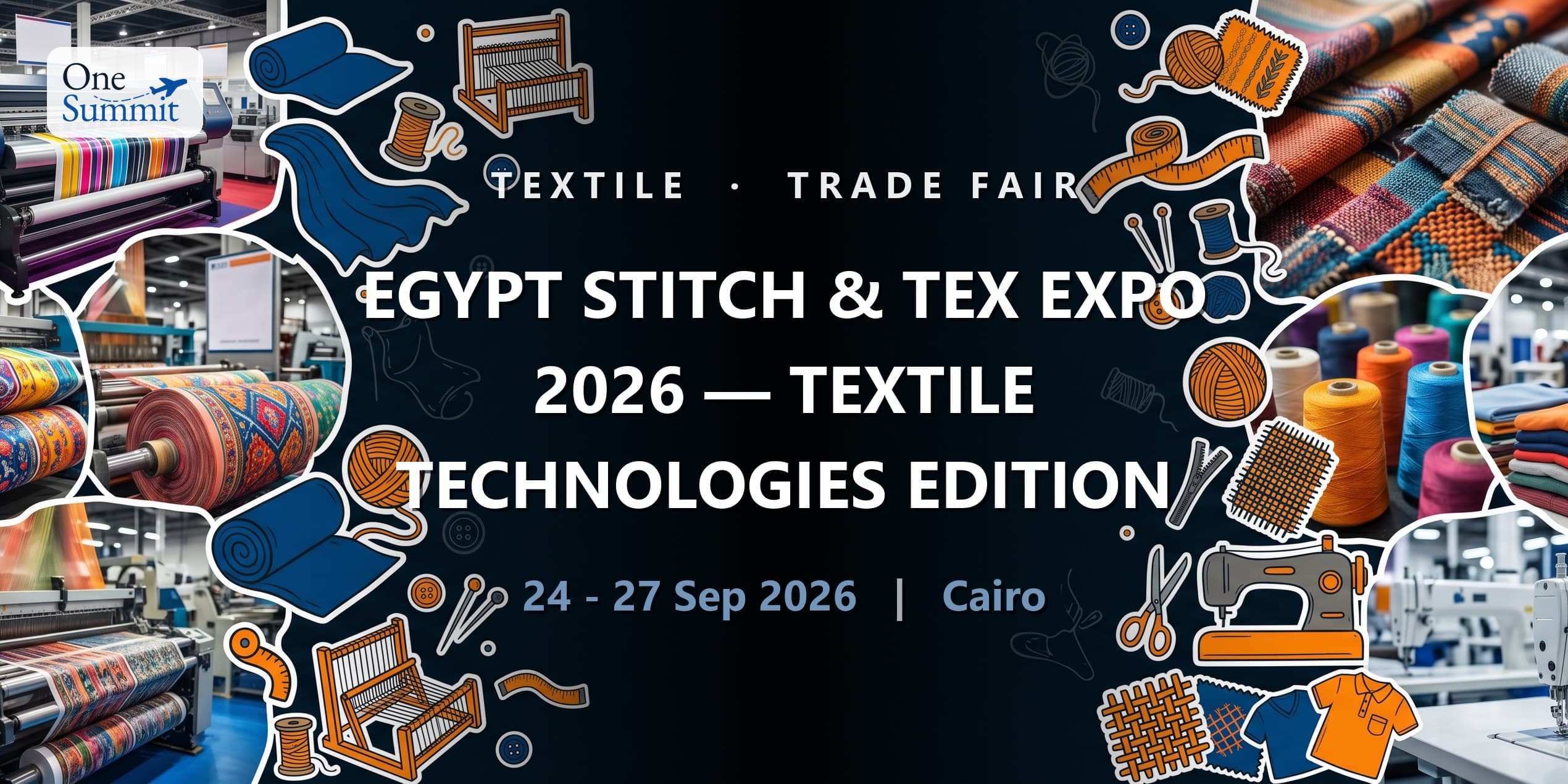 Egypt Stitch & Tex Expo 2026 — Textile Technologies Edition