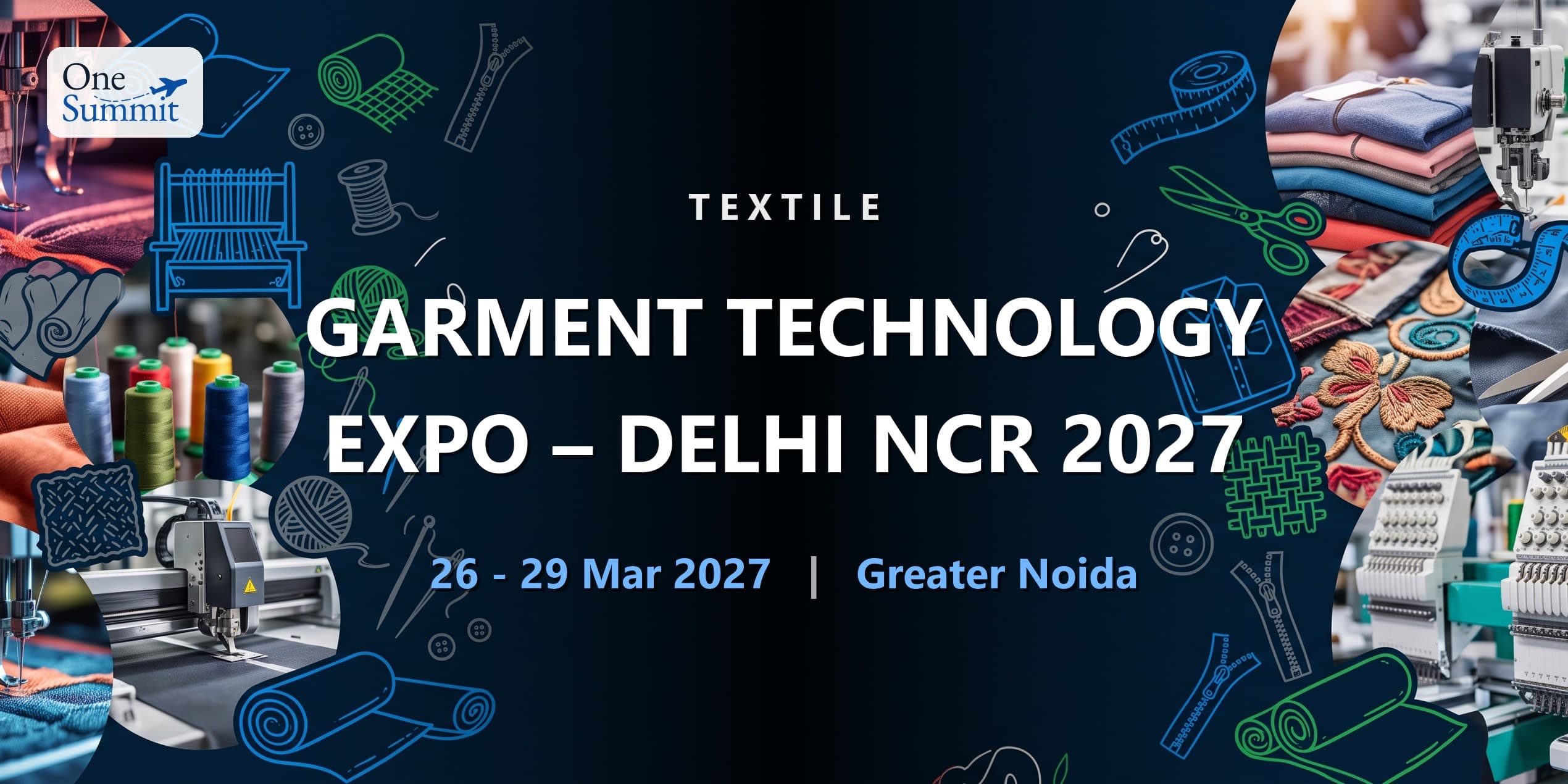 Garment Technology Expo – Delhi NCR 2027