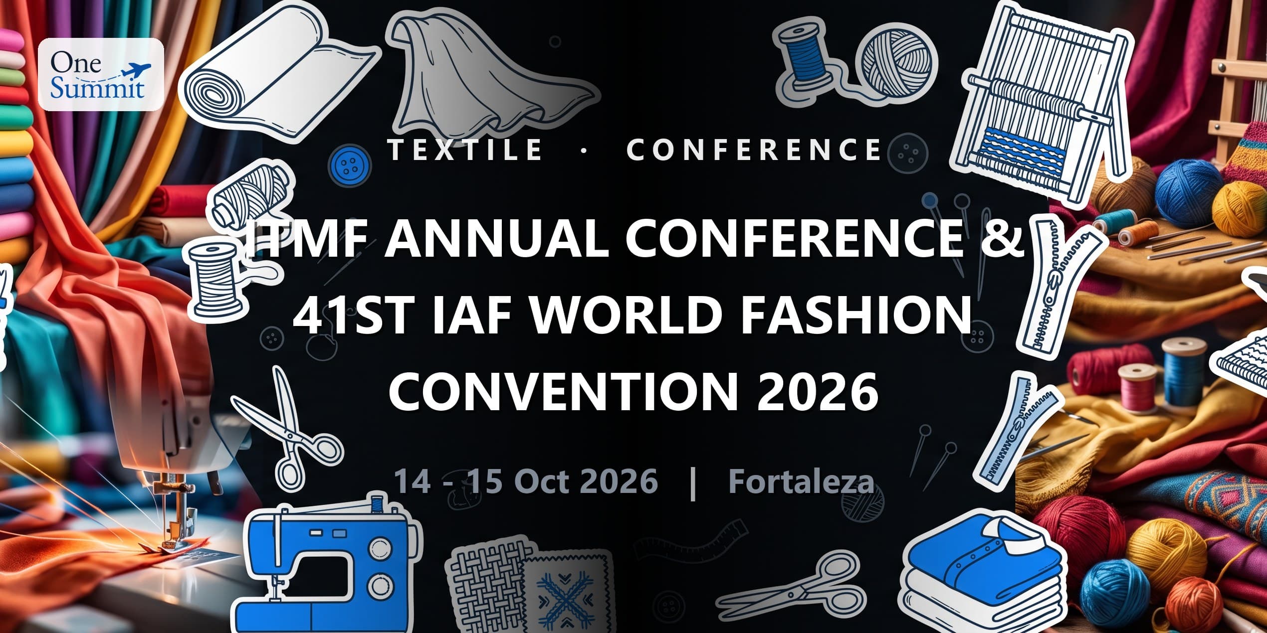 ITMF Annual Conference & 41st IAF World Fashion Convention 2026